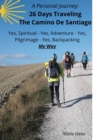 Image for Personal Journey: 26 Days Traveling The Camino De Santiago; Pilgrimage, Backpacking, Spiritual, Adventure - My Way