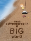 Image for Small Adventures in a Big World