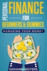 Image for Personal Finance for Beginners &amp; Dummies : Managing Your Money