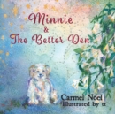 Image for Minnie &amp; The Better Den