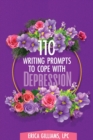 Image for 110 Writing Prompts to Cope with Depression