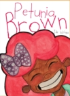 Image for Petunia Brown