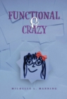 Image for Functional &amp; Crazy