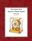 Image for The Atmos Clock Repairer&#39;s Bench Manual