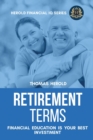 Image for Retirement Terms - Financial Education Is Your Best Investment