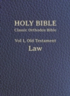 Image for Classic Orthodox Bible, Vol 1, Old Testament Law
