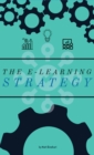 Image for The E-Learning Strategy