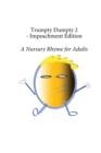 Image for Trumpty Dumpty 2 - Impeachment Edition