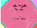 Image for The Nights Yonder : A Kids Book