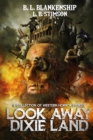 Image for Look Away Dixie Land : a collection of Western Horror stories