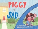 Image for Piggy is Sad
