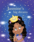 Image for Jasmine&#39;s big dreams
