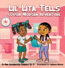 Image for Lil Lita Tells Cousin Morgan Adventure