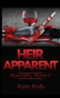 Image for HEIR APPARENT: Abernathy Novel 2