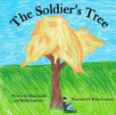 Image for The Soldier&#39;s Tree