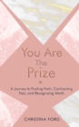 Image for You Are The Prize