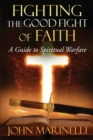 Image for Fighting The Good Fight of Faith