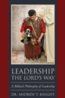 Image for Leadership the Lord&#39;s Way