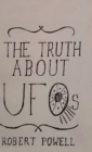 Image for The Truth About UFOs : A Scientific Perspective