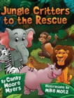 Image for Jungle Critters to the Rescue