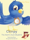 Image for Chirpy the Alarm Clock Bluebird