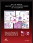 Image for Ace The Boards : Non-Neoplastic Hematopathology And Coagulation