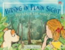 Image for Hiding in Plain Sight - Friends in the Forest