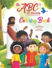 Image for The ABC&#39;s of Worship : Knowing God from A to Z Coloring Book