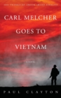 Image for Carl Melcher Goes to Vietnam
