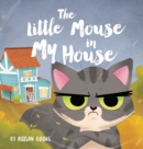 Image for The Little Mouse in My House