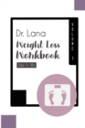 Image for Dr. Lana Weight Loss Workbook Day 1-90 Volume 3