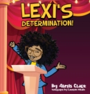Image for Lexi&#39;s Determination!