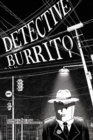 Image for Detective Burrito