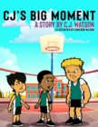 Image for CJ&#39;s Big Moment A story by C.J. Watson