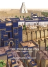 Image for The Two Babylons (Revelation 17 explained)