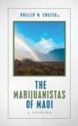 Image for The Marijuanistas of Maui : A Sojourn
