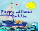 Image for Puppy Without a Paddle