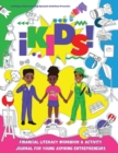 Image for iKids Financial Literacy Workbook and Activity Journal for Young Aspiring Entrepreneurs