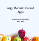 Image for Appy : The Well-Traveled Apple