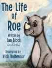 Image for The Life of Roe