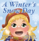 Image for A Winter&#39;s Snow Day