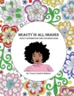 Image for Beauty in All Shades : Adult Affirmation and Coloring Book