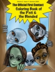 Image for The Official First Contact - Coloring Book of the P&#39;nti &amp; the Blended