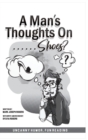 Image for A Man&#39;s Thoughts On Shoes?