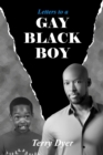 Image for Letters to a GAY BLACK BOY