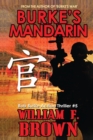Image for Burke&#39;s Mandarin : Bob Burke Suspense Thriller #5