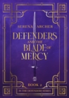 Image for Defenders and the Blade of Mercy