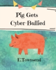 Image for Pig Gets Cyber-Bullied