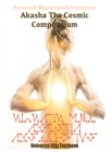 Image for Akasha The Cosmic Compendium