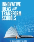 Image for Innovative Ideas That Transform Schools